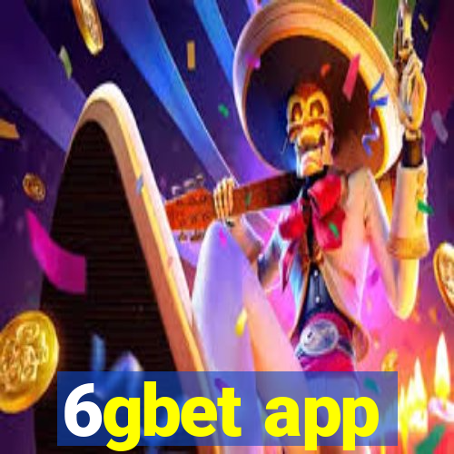 6gbet app